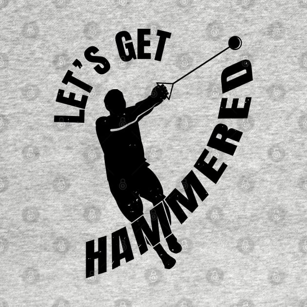 Hammer Throw Get Hammered Athlete Gift by atomguy